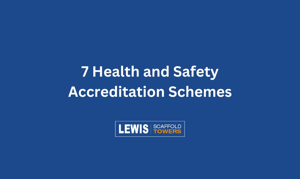 7 Health and Safety Accreditation Schemes